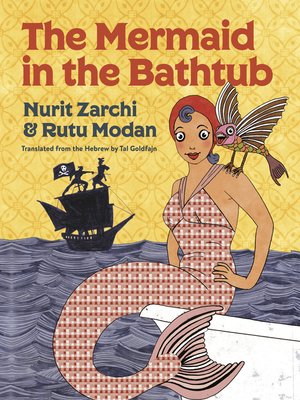 cover image of The Mermaid in the Bathtub